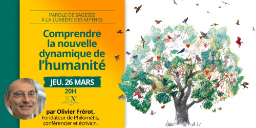 Olivier Frérot : Comprendre la nouvelle dynamique de l’humanité - Naissance d’un récit