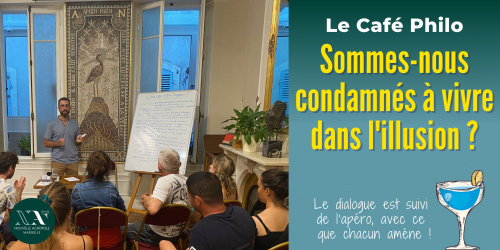 Café-Philo : Sommes-nous condamnés à vivre dans l'illusion ?