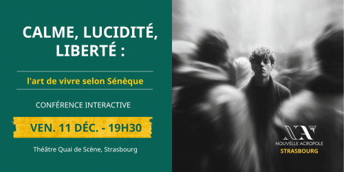 Conférence interactive : Calme, lucidité, liberté : l'art de vivre selon Sénèque