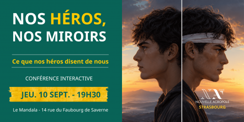 Conférence interactive : Nos héros, nos miroirs. Ce que nos héros disent de nous